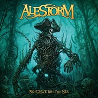 Alestorm - 2017 - No Grave But the Sea