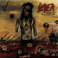 Slayer - 2006 - Christ Illusion