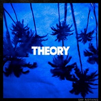 Новые альбомы - Theory of a Deadman - Say Nothing