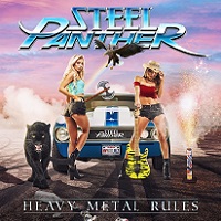 Новые альбомы - Steel Panther - Heavy Metal Rules