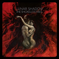 Lunar Shadow - 2019 - The Smokeless Fires