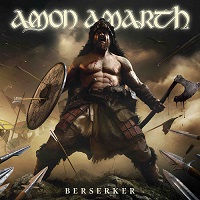 Новые альбомы - Amon Amarth - Berserker